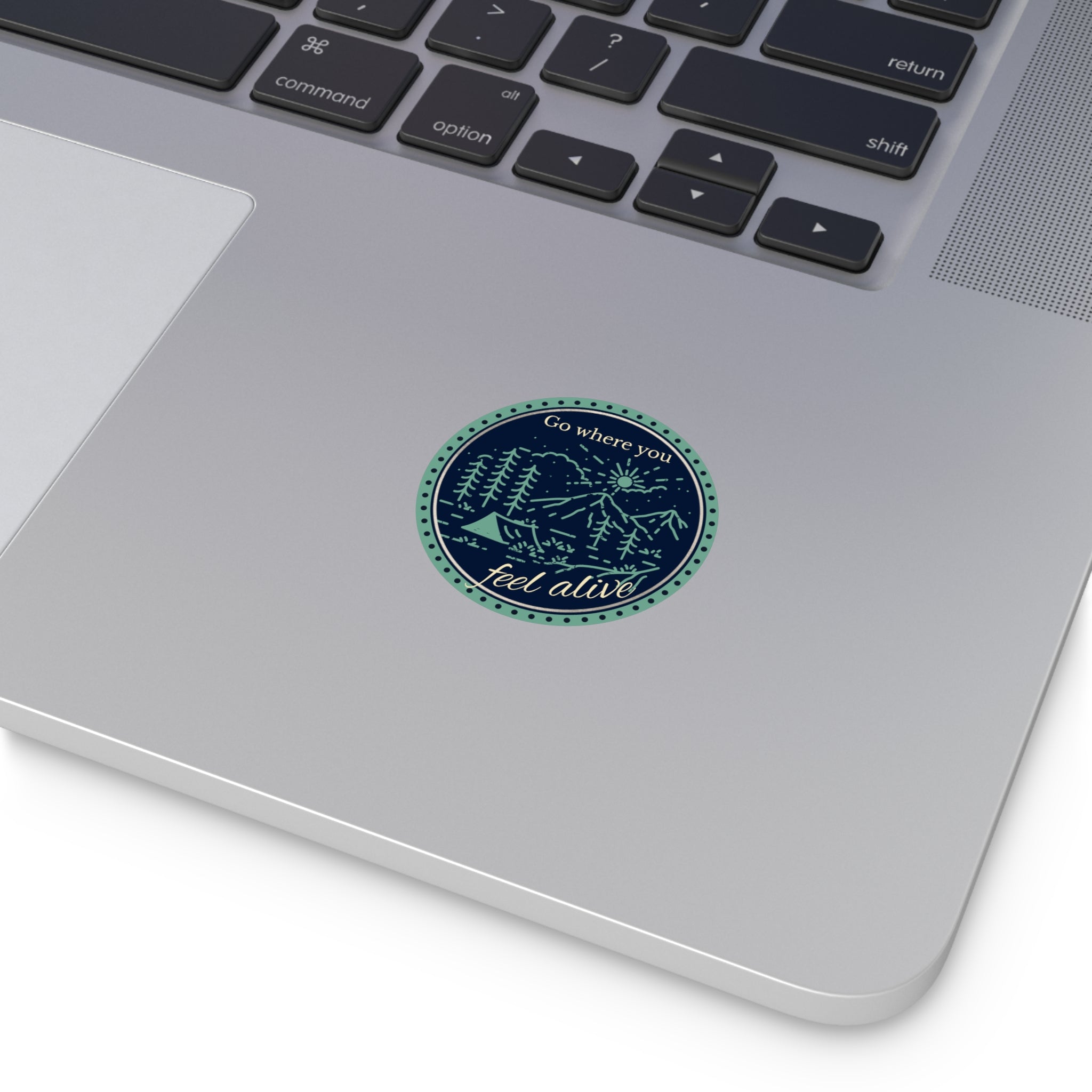 Go Where You Feel Alive Round Vinyl Sticker