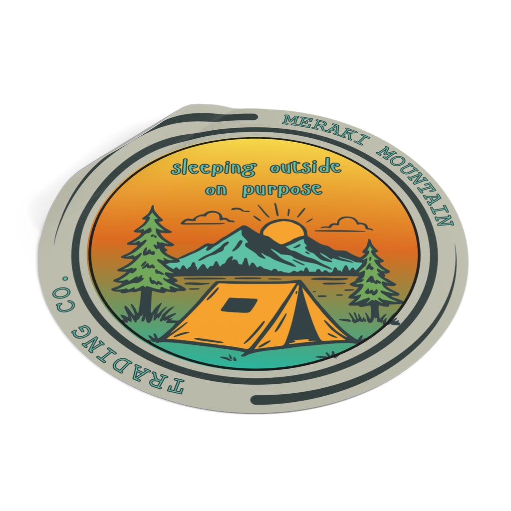 Sleeping Outside on Purpose Camping Sticker