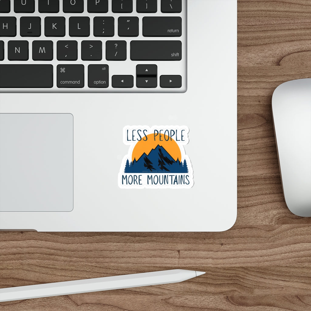 Less People, More Mountains Die-Cut Sticker