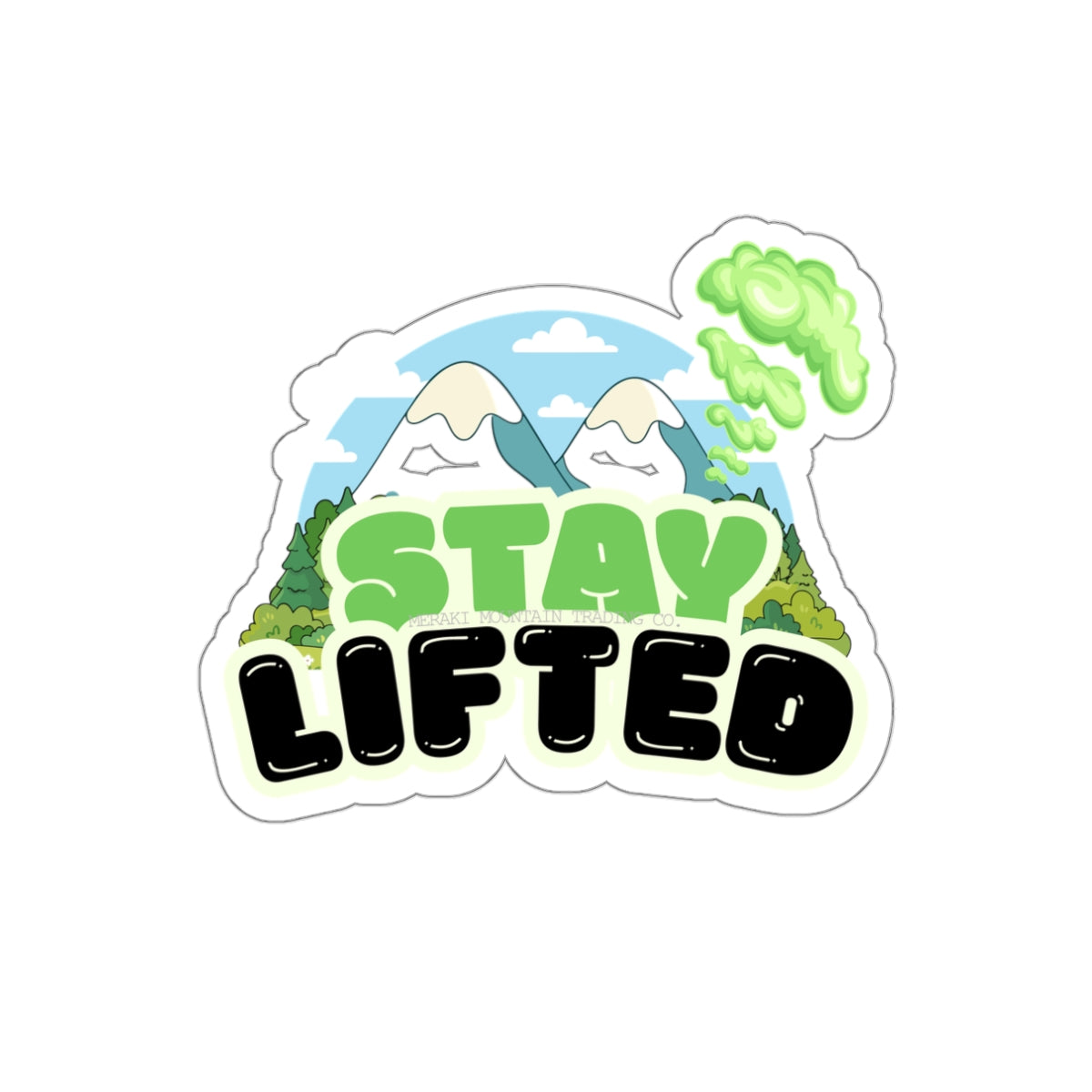 Stay Lifted Mountain Die-Cut Sticker