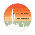 Out West Is Best Vinyl Sticker