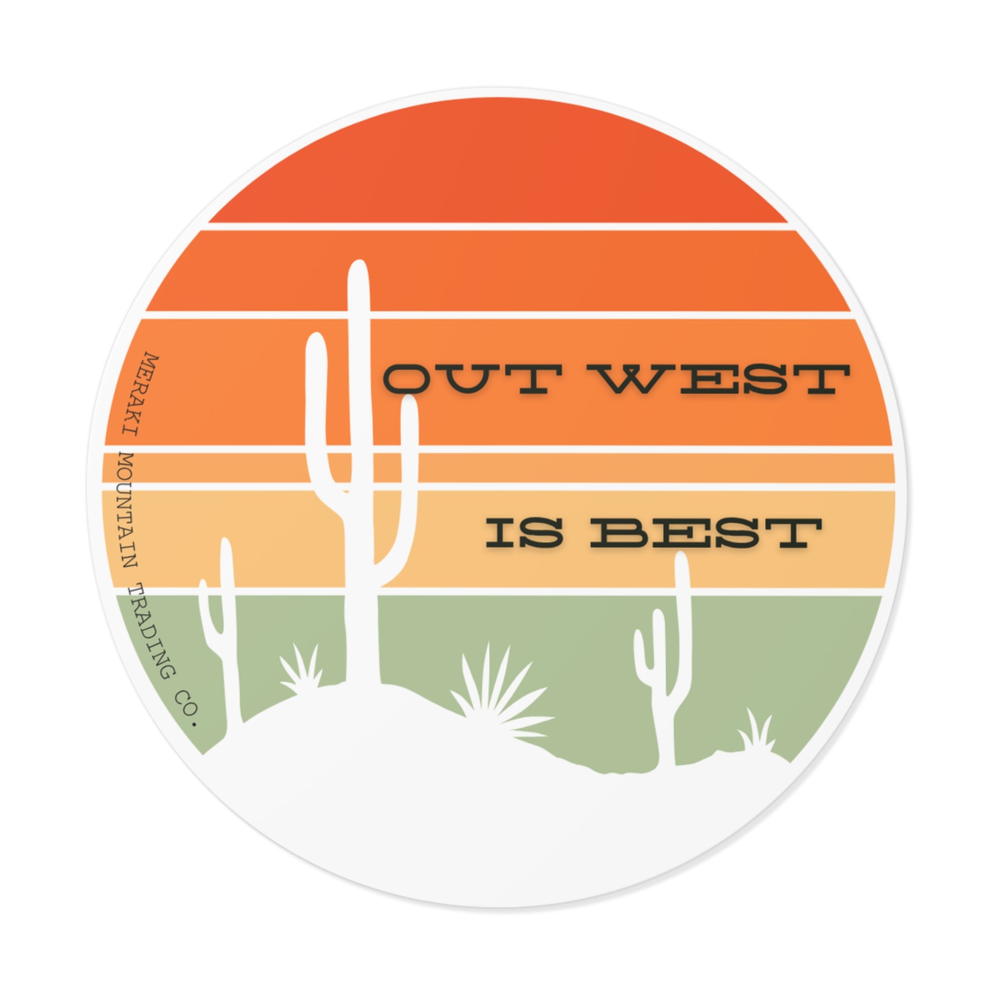 Out West Is Best Vinyl Sticker