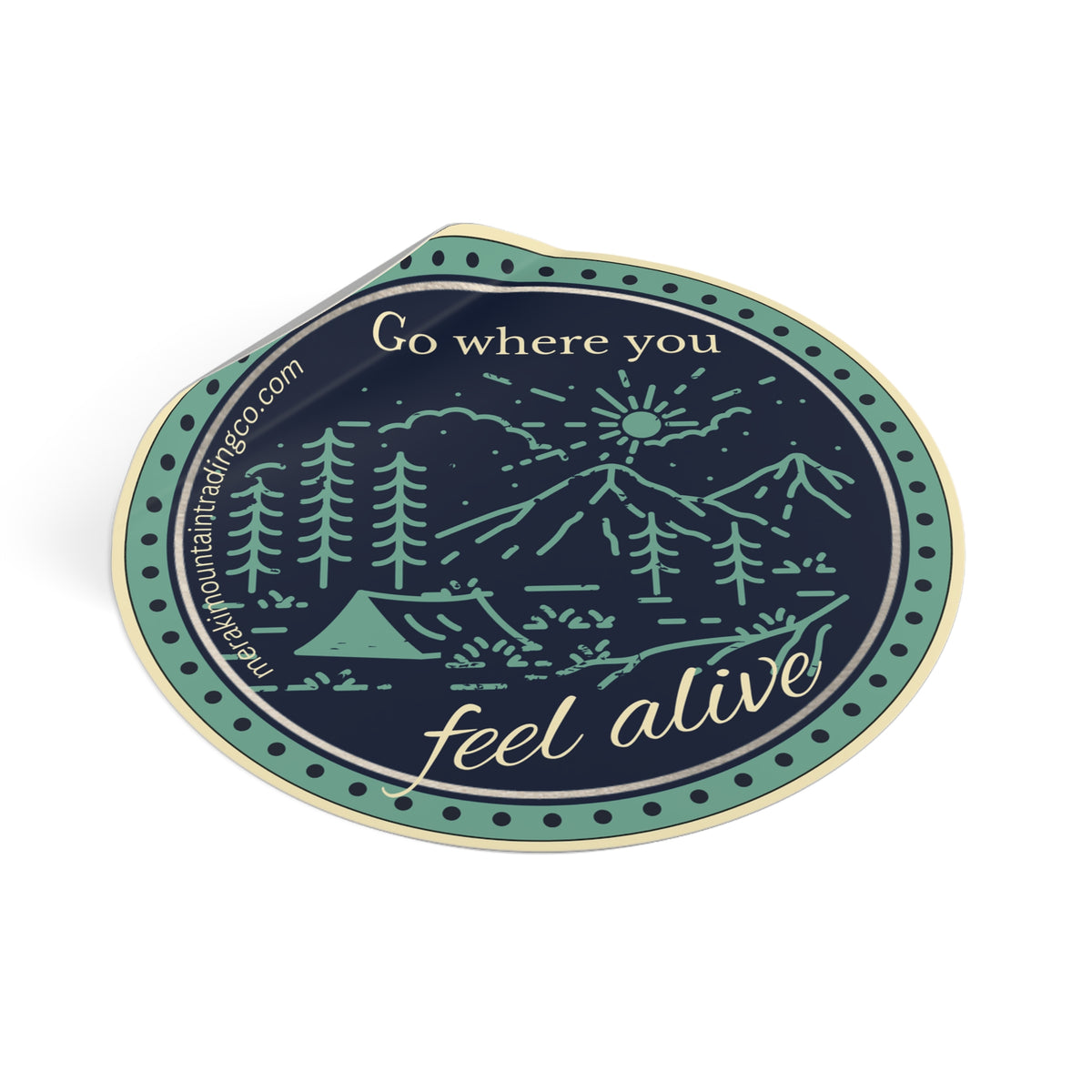 Go Where You Feel Alive Round Vinyl Sticker