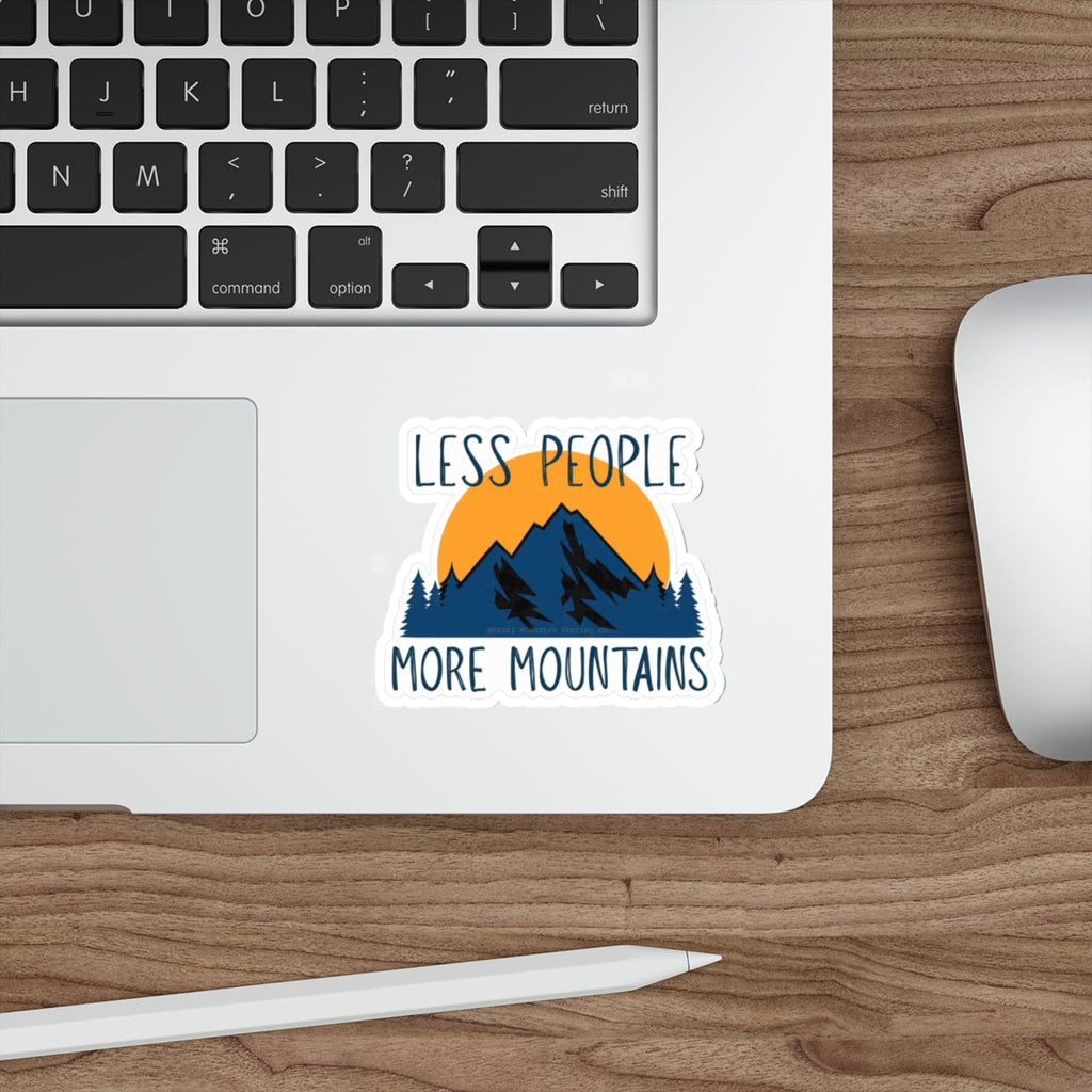 Less People, More Mountains Die-Cut Sticker